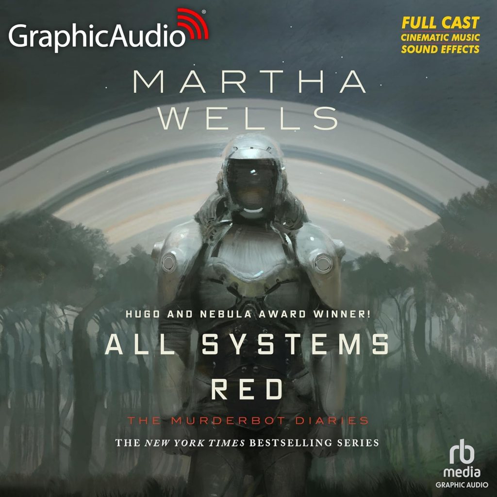 All Systems Red: The Murderbot Diaries by Martha&nbsp;Wells